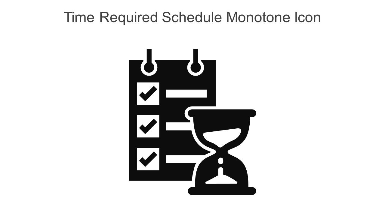 Time Required Schedule Monotone Icon In Powerpoint Pptx Png And Editable Eps Format Slide01