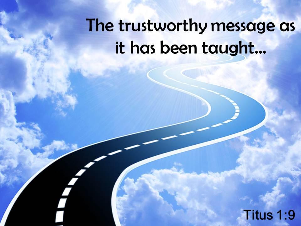 Titus 1 9 the trustworthy message powerpoint church sermon Slide01