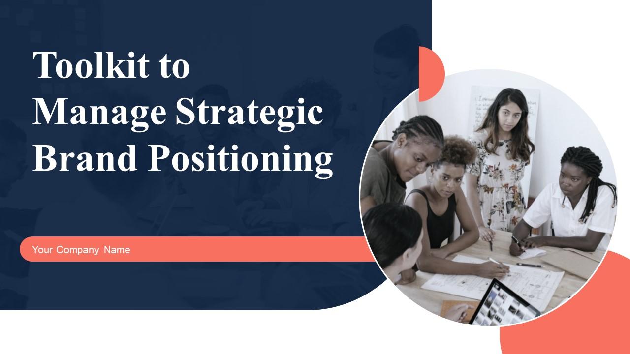 Toolkit To Manage Strategic Brand Positioning Branding CD V Slide01