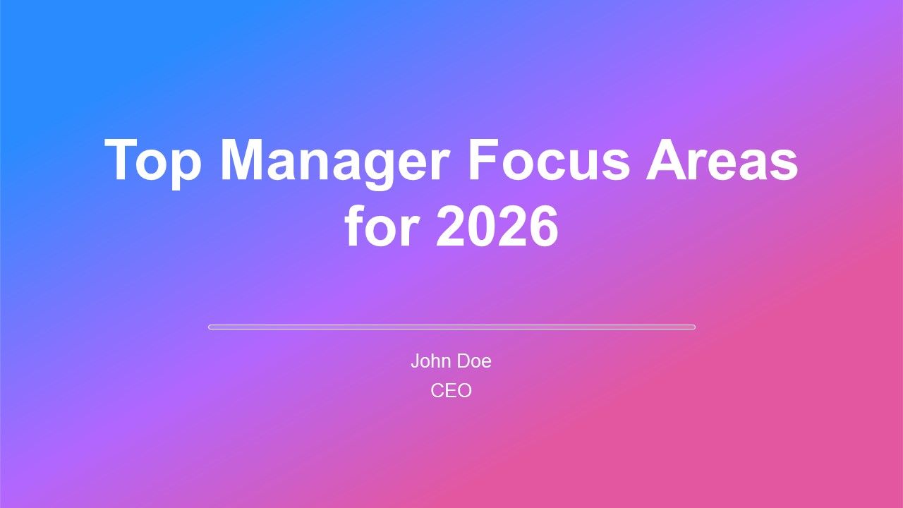 Top Manager Focus Areas For 2026 PPT Outline AT