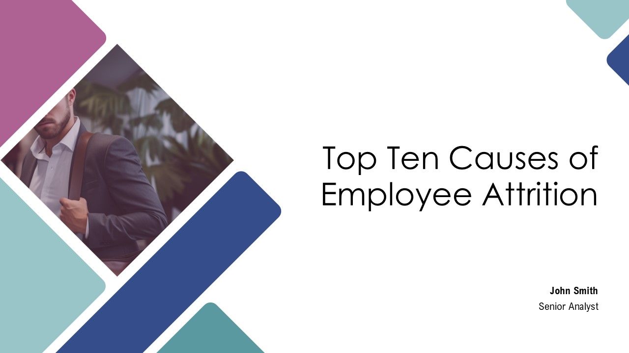 Top Ten Causes Of Employee Attrition PPT Guidelines AT