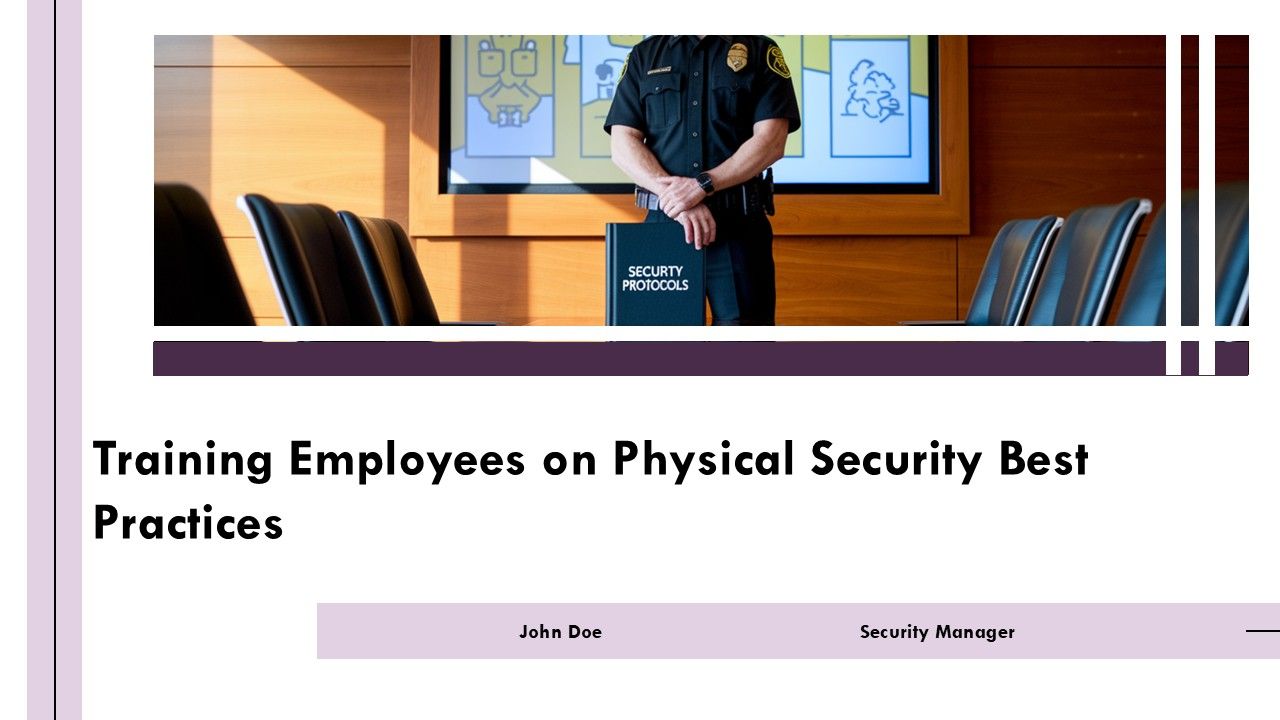 Training Employees On Physical Security Best Practices PPT Structure AT Training Employees On Physical Security Best Practices PPT Structure AT