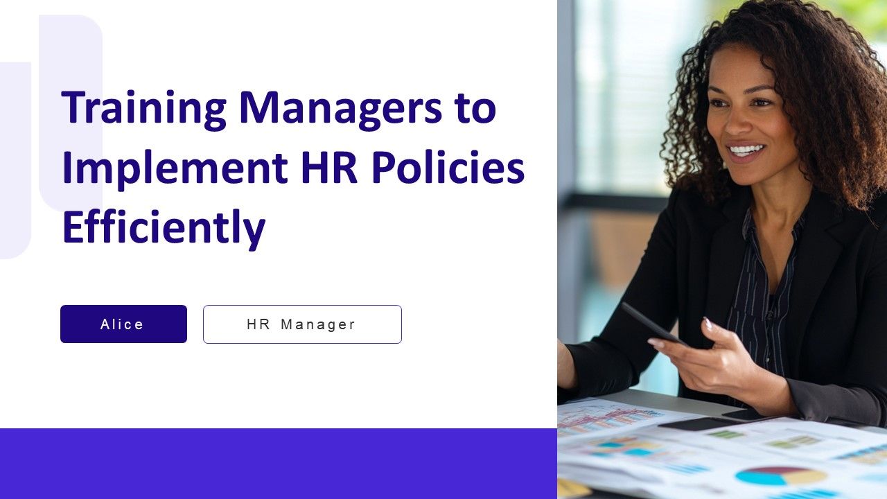 Training Managers To Implement HR Policies Efficiently PPT Graphics AT