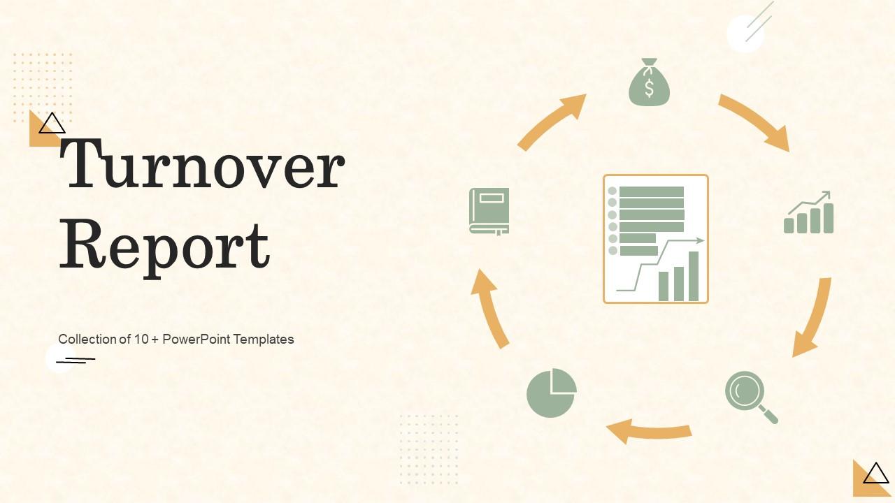 Turnover Report Powerpoint PPT Template Bundles PPT Presentation