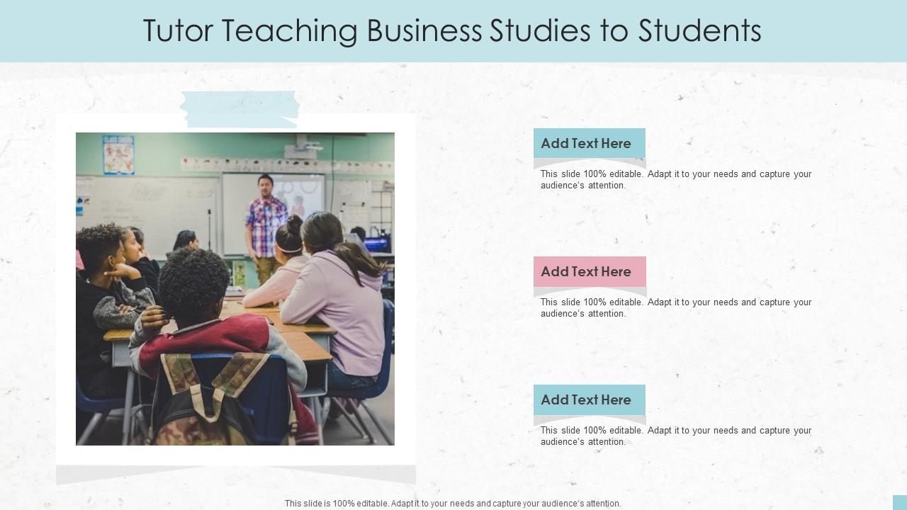 Tutor Teaching Business Studies To Students Presentation Graphics