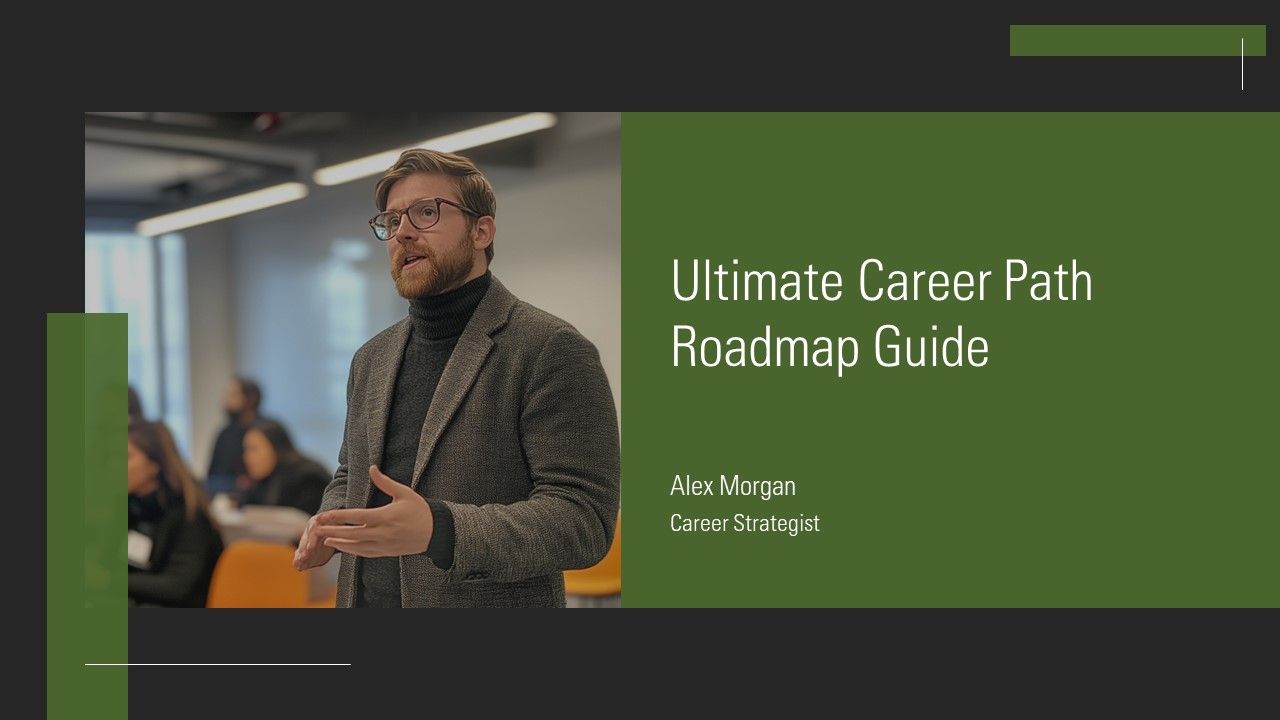Ultimate Career Path Roadmap Guide PPT Guidelines AT Ultimate Career Path Roadmap Guide PPT Guidelines AT
