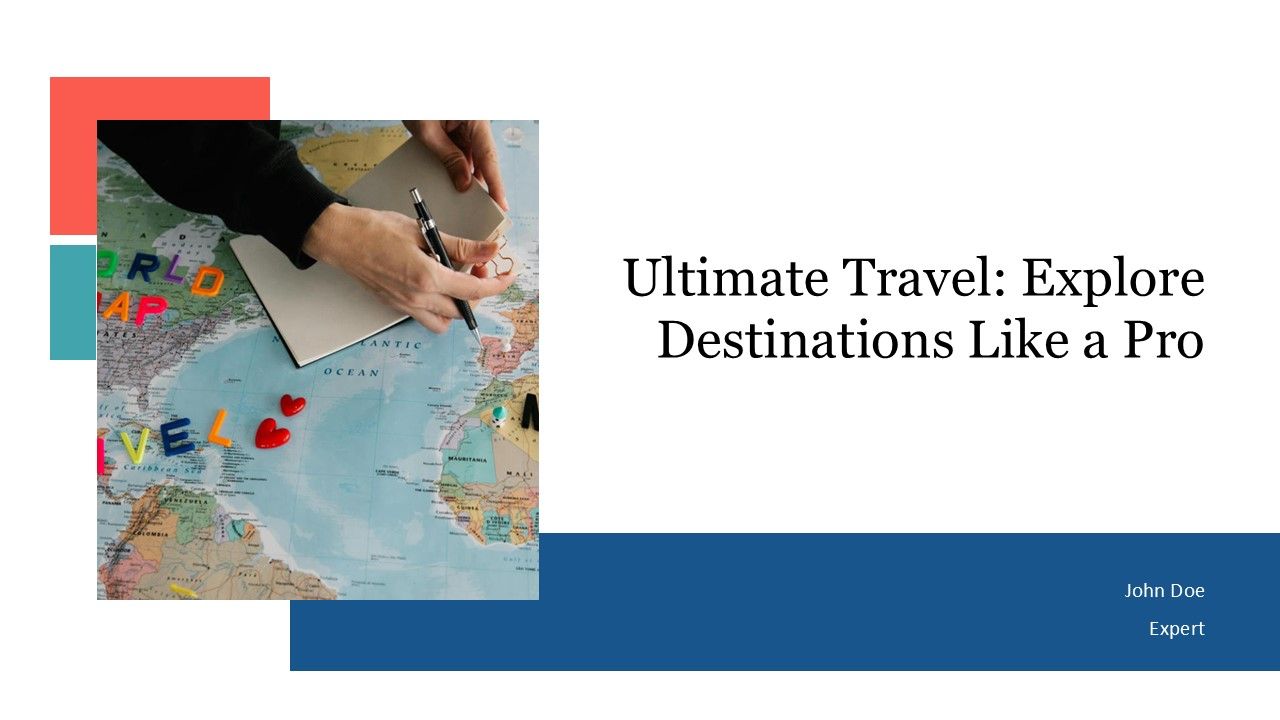 Ultimate Travel Explore Destinations Like A Pro PPT Demonstration AT Ultimate Travel Explore Destinations Like A Pro PPT Demonstration AT