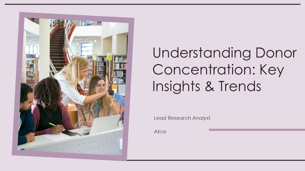 Understanding Donor Concentration Key Insights And Trends PPT PowerPoint ST AI