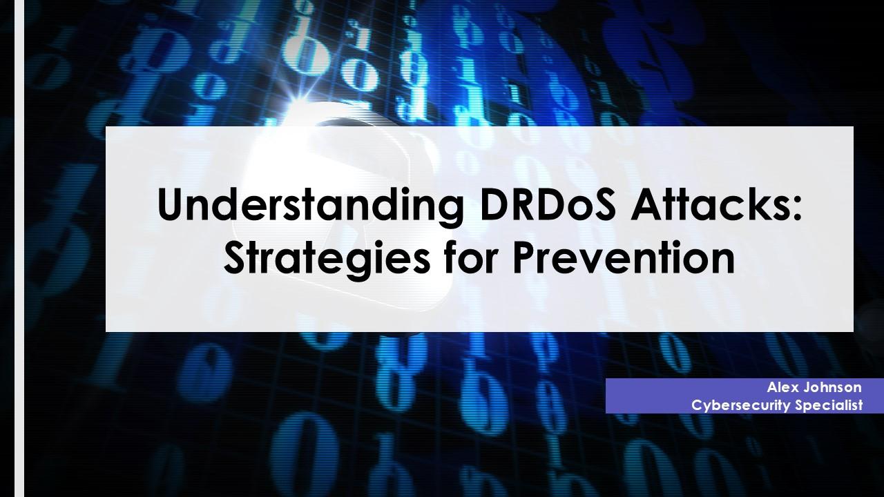 Understanding Drdos Attacks Strategies For Prevention PPT Example ST AI