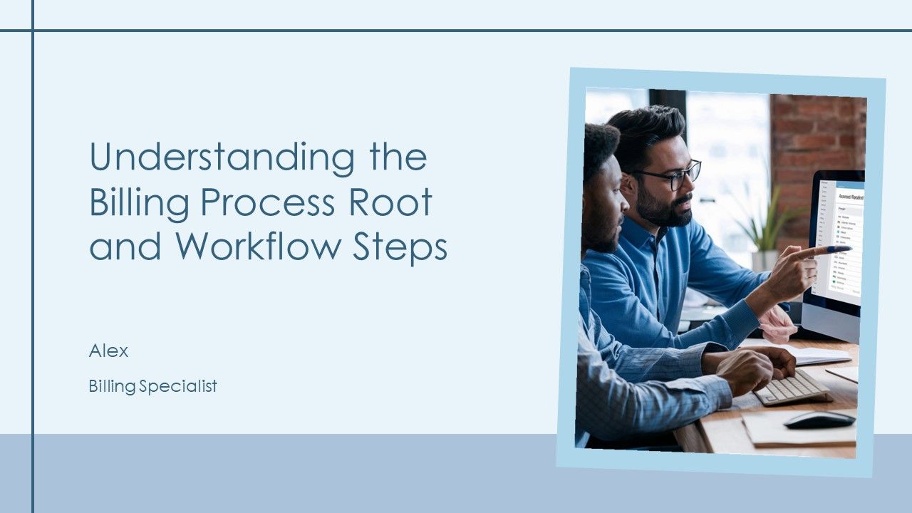 Understanding The Billing Process Root And Workflow Steps PPT Graphics AT Understanding The Billing Process Root And Workflow Steps PPT Graphics AT