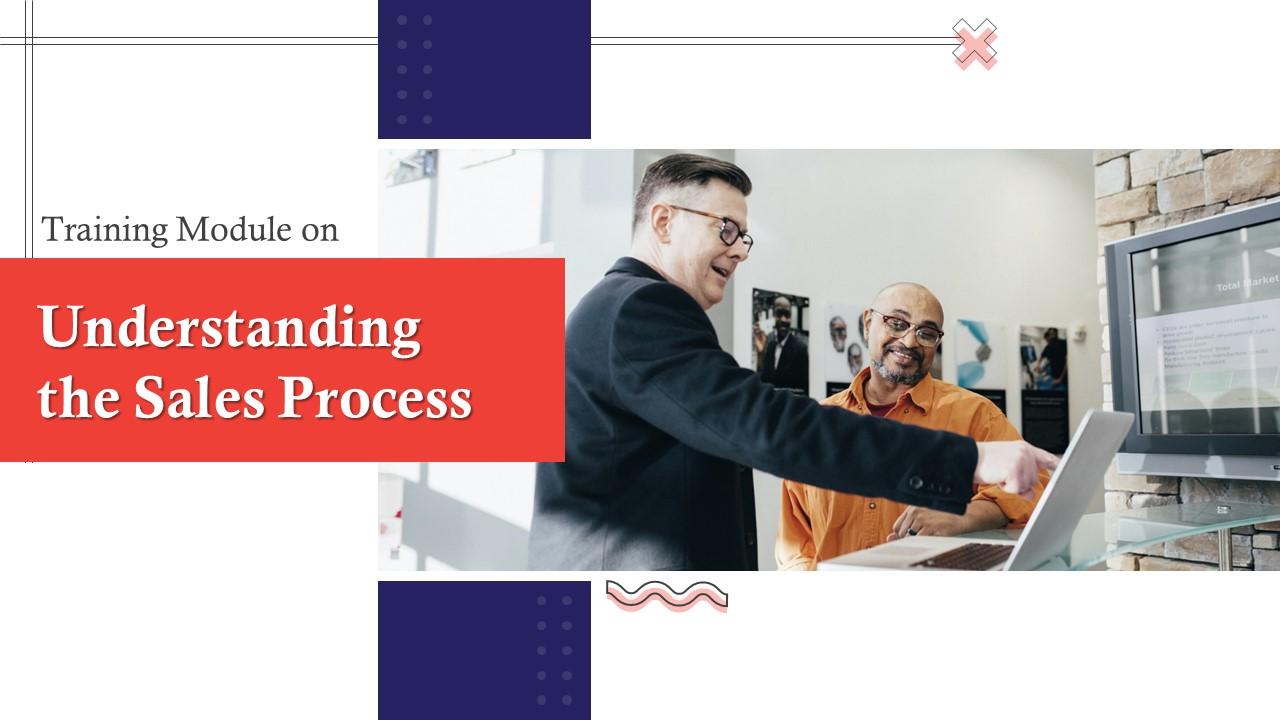 Understanding The Sales Process Training Ppt