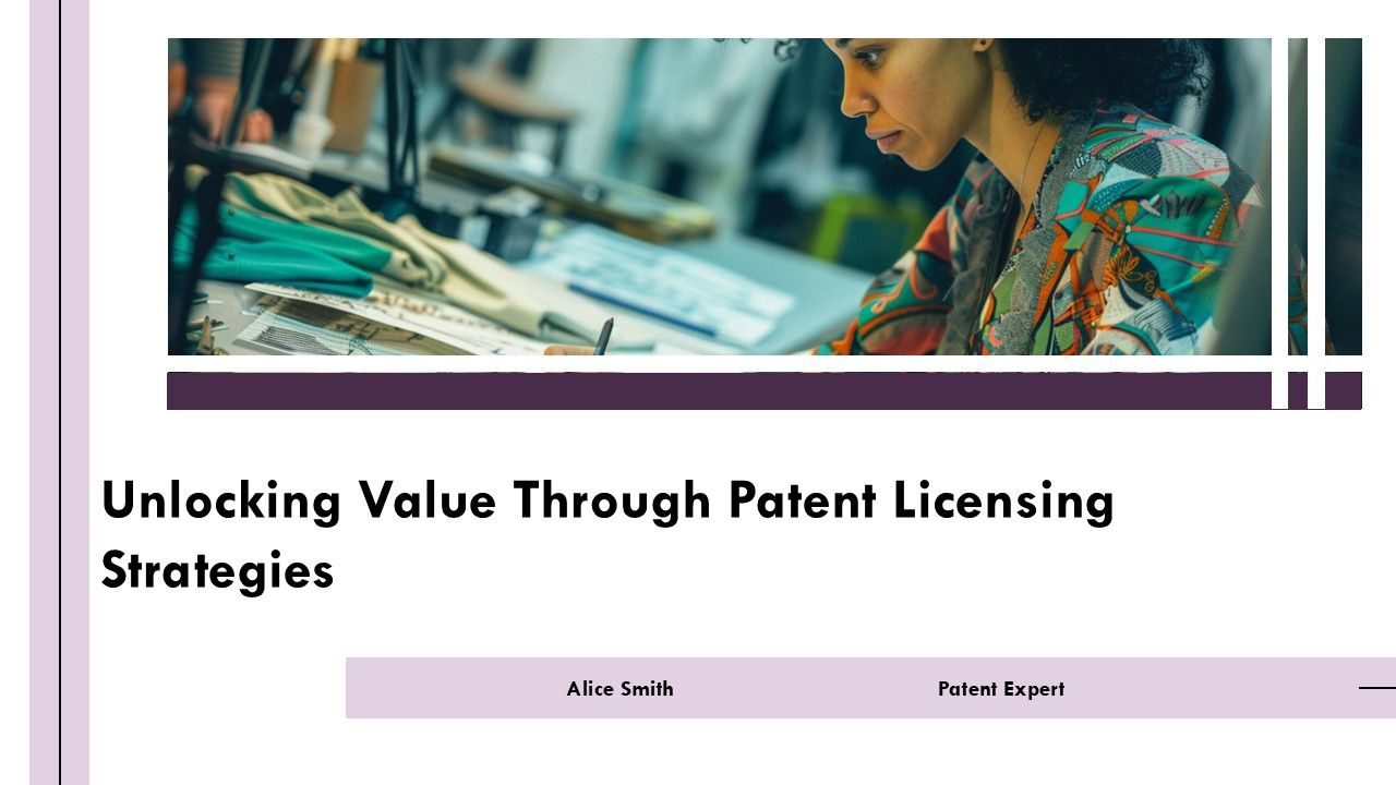 Unlocking Value Through Patent Licensing Strategies PPT Guidelines AT Unlocking Value Through Patent Licensing Strategies PPT Guidelines AT