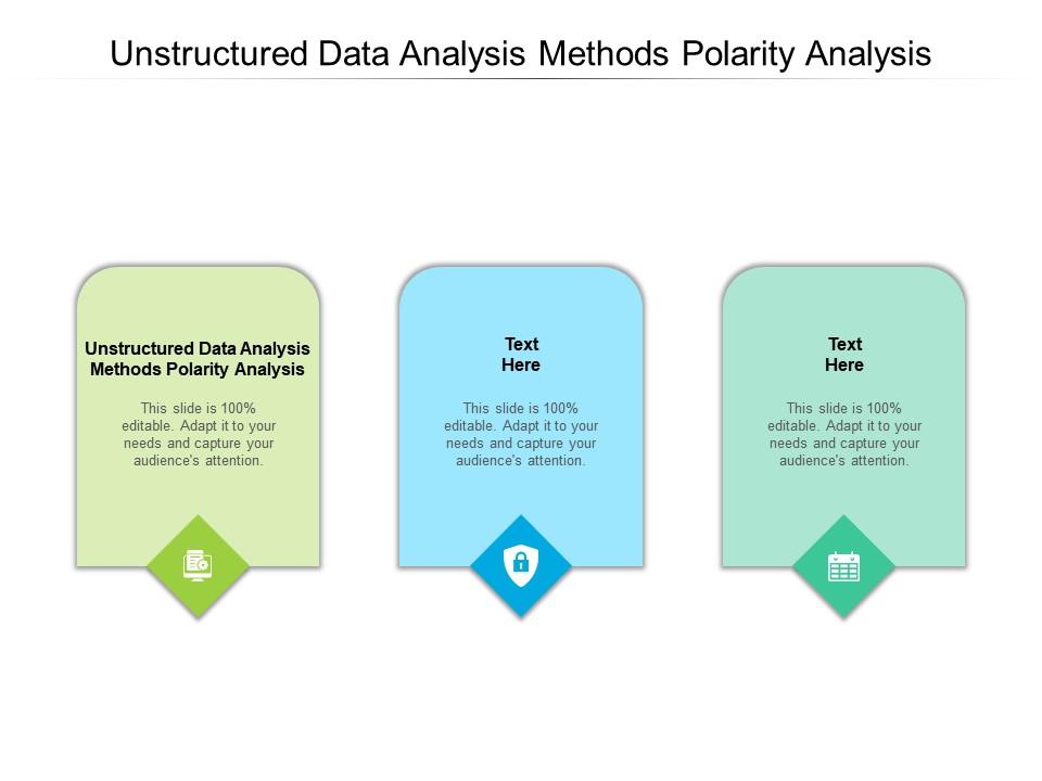 Unstructured Data Analysis Methods Polarity Analysis Ppt Powerpoint ...