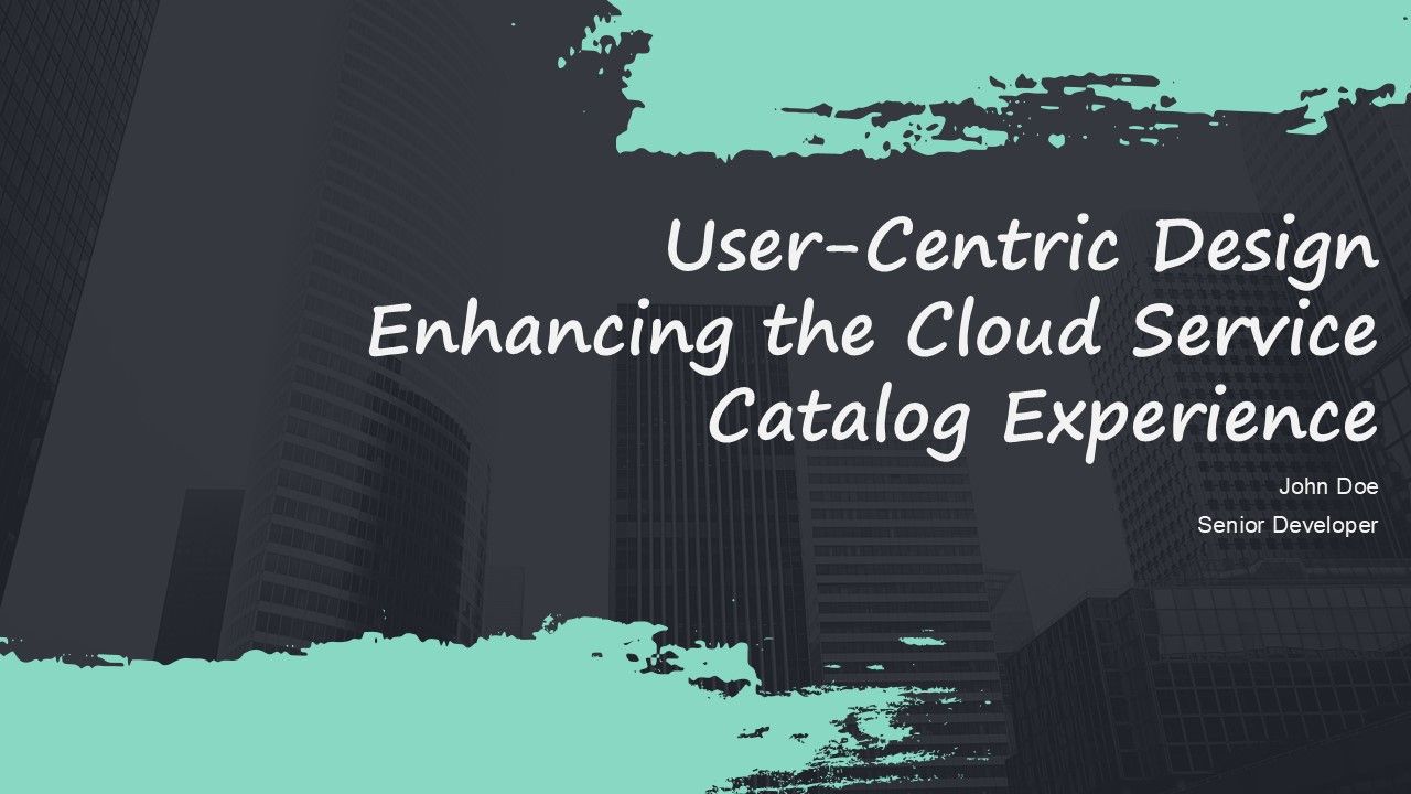 User Centric Design Enhancing The Cloud Service Catalog Experience PPT Example ACP