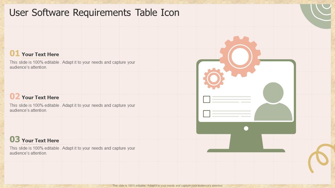 User Software Requirements Table Icon PPT Slide