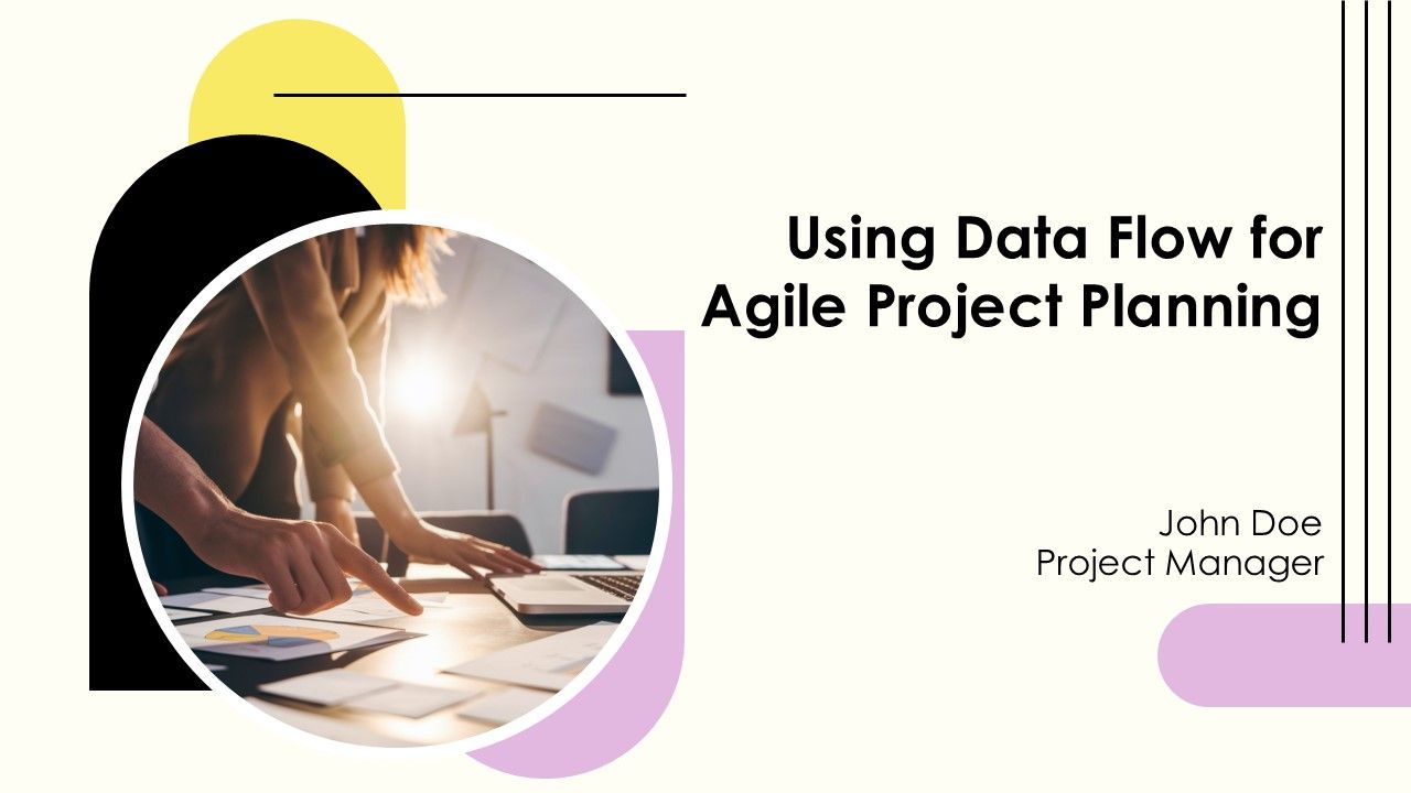 Using Data Flow For Agile Project Planning PPT Slides AT