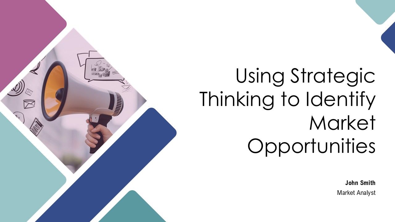 Using Strategic Thinking To Identify Market Opportunities PPT Graphics AT