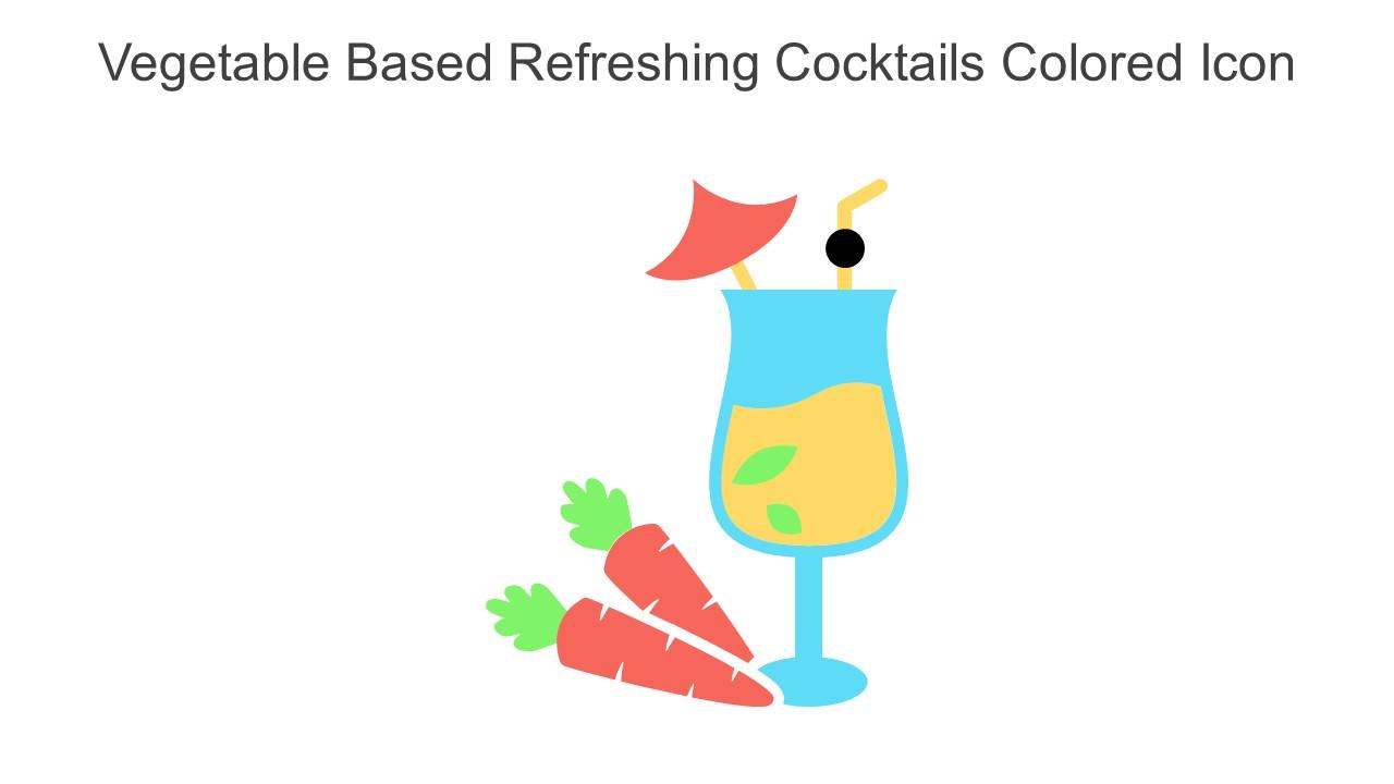Vegetable Based Refreshing Cocktails Colored Icon In Powerpoint Pptx Png And Editable Eps Format
