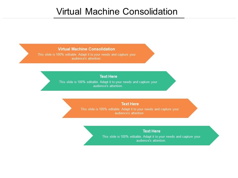 Virtual Machine Consolidation Ppt Powerpoint Presentation Summary