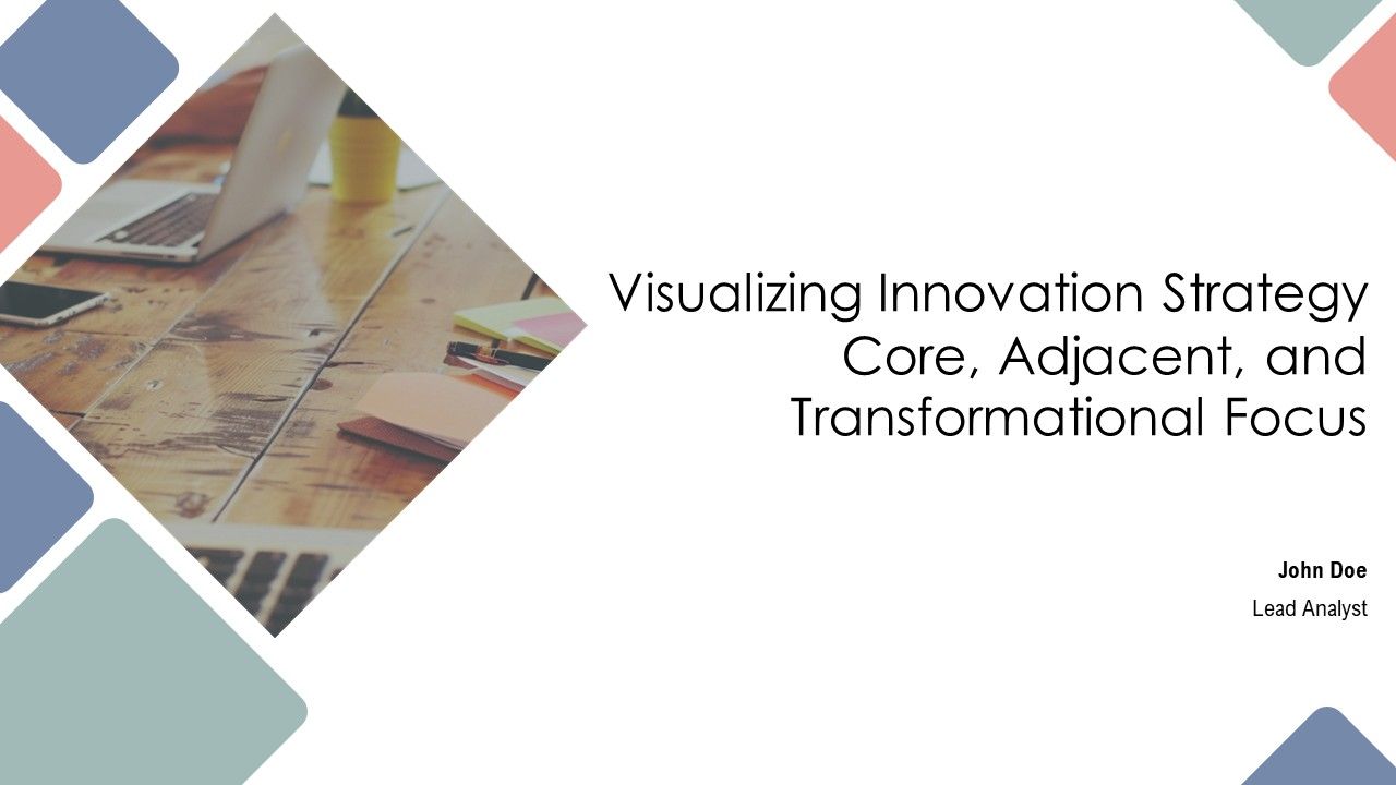 Visualizing Innovation Strategy Core Adjacent And Transformational Focus PPT Graphics AT Slide01