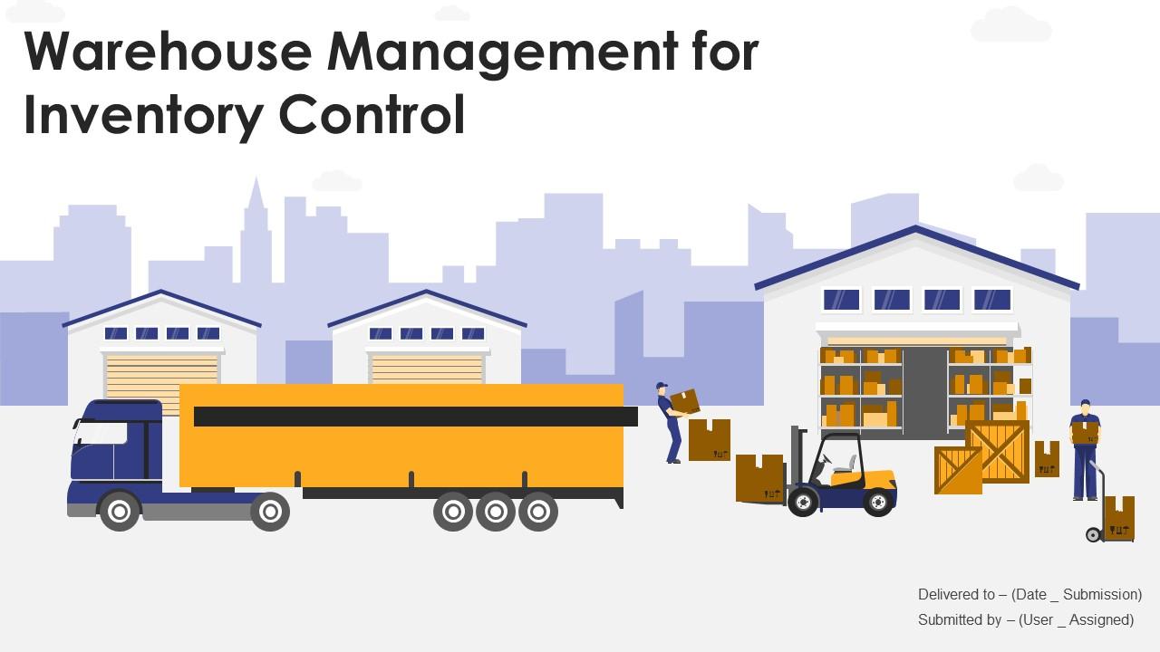 Warehouse management for inventory control powerpoint presentation slides Slide01