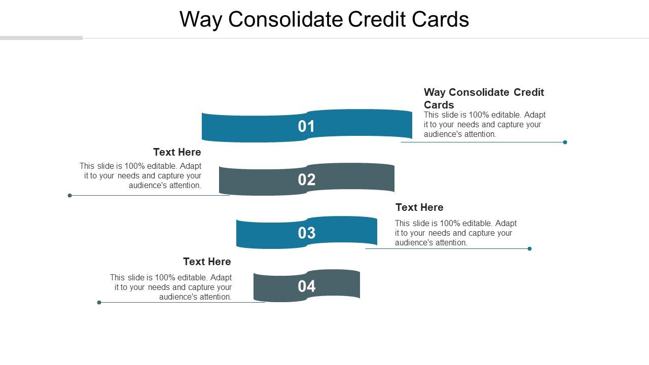 Consolidating Credit Cards Project Presentation Example.pdf Way Consolidate Credit Cards Ppt Powerpoint Presentation Outline ...