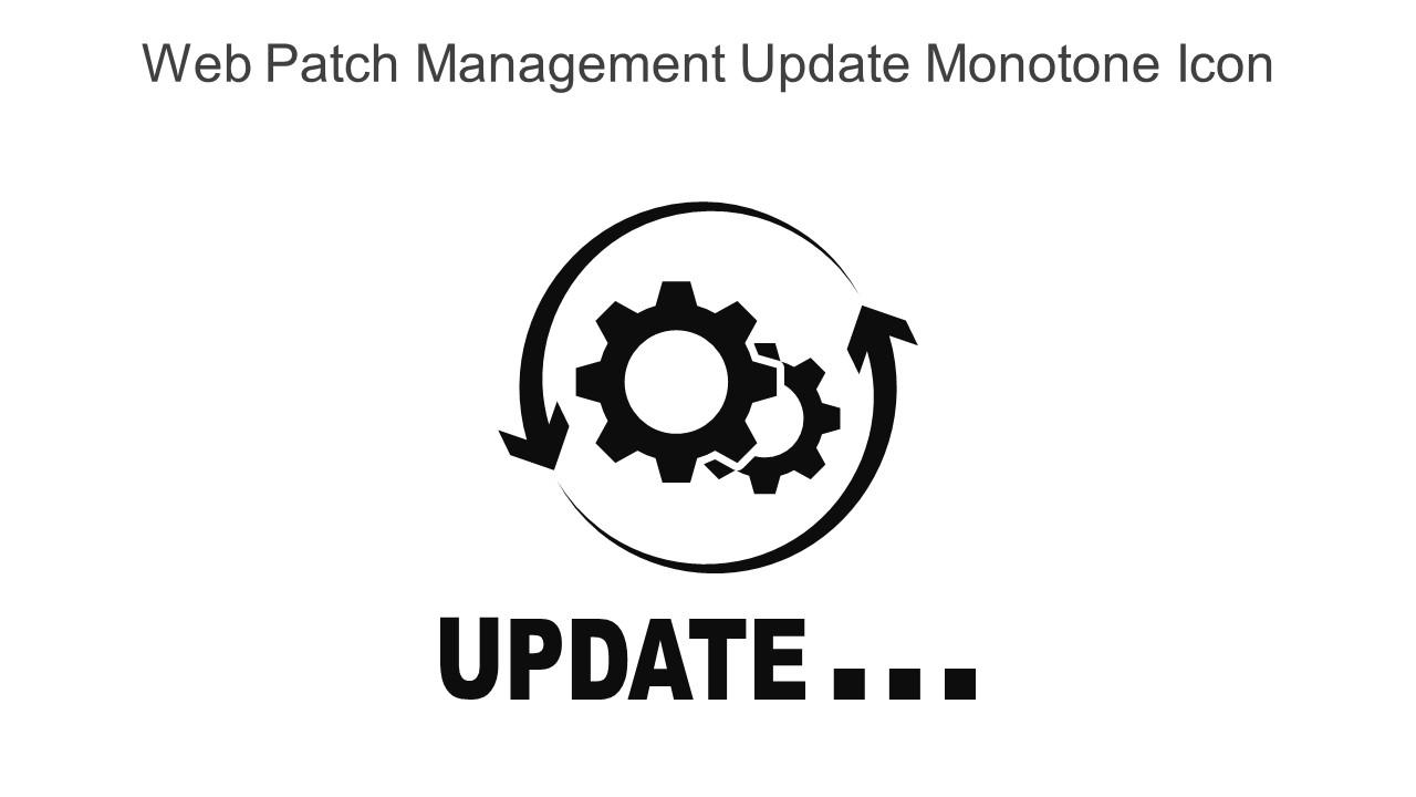 Web Patch Management Update Monotone Icon In Powerpoint Pptx Png And ...