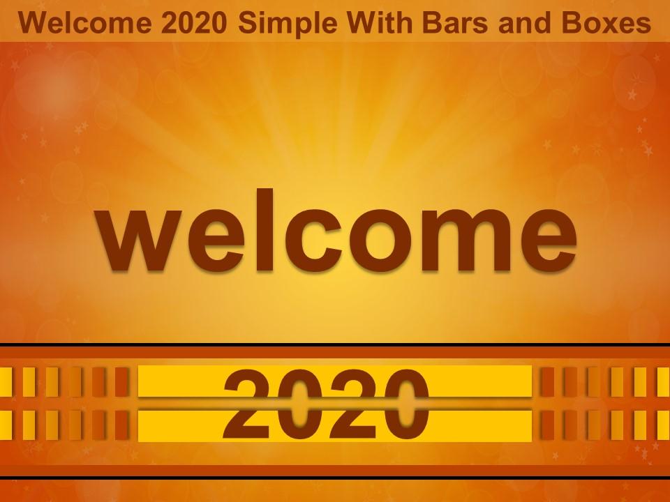 Welcome 2020 simple with bars and boxes ppt portrait