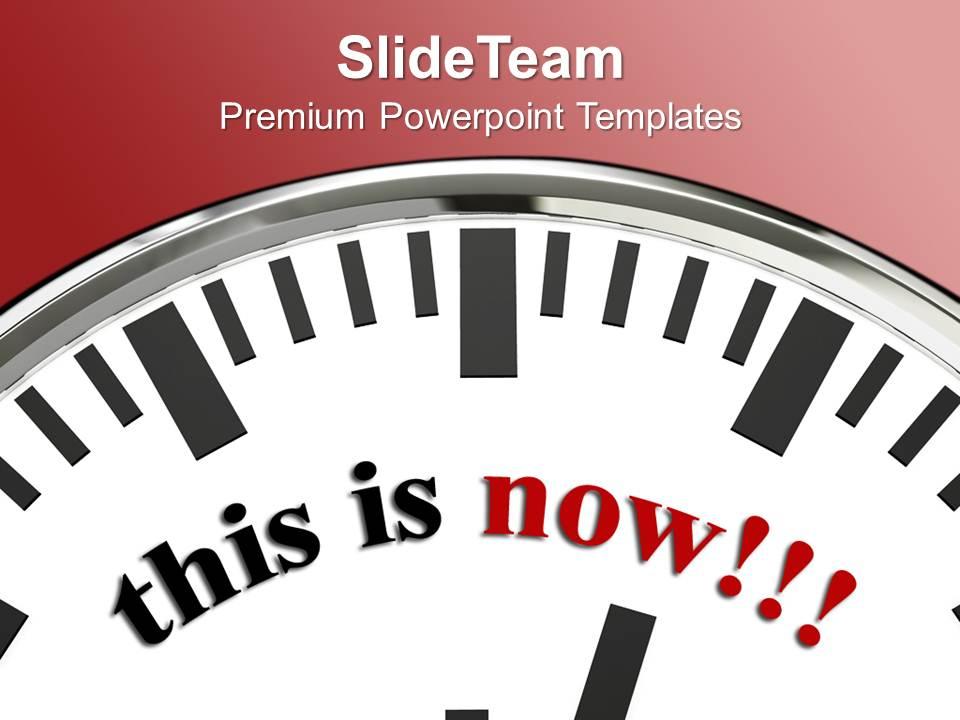 White clock with word this is now powerpoint templates ppt themes and graphics 0213 Slide01