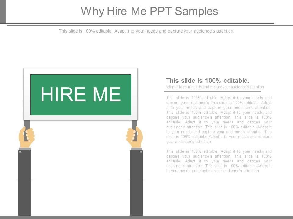 Why Hire Me Ppt Samples PowerPoint Slide Presentation Sample Slide