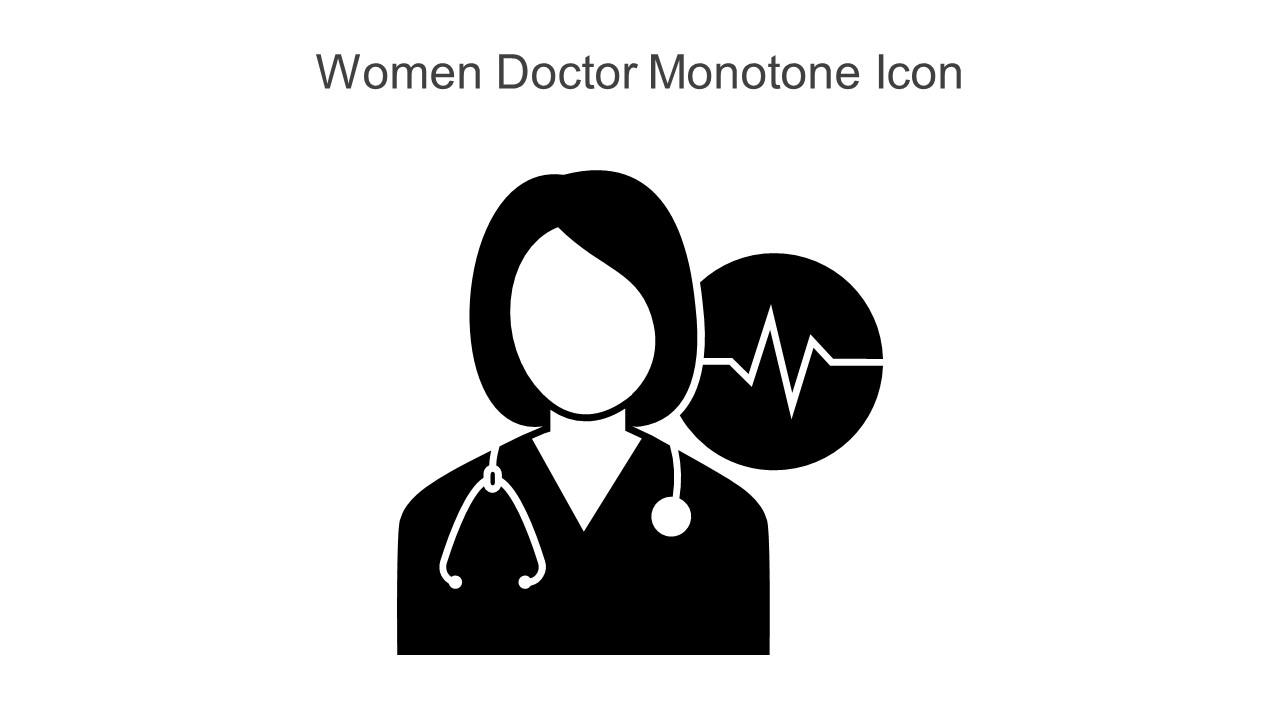 Women Doctor Monotone Icon In Powerpoint Pptx Png And Editable Eps Format Slide01
