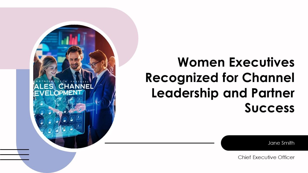 Women Executives Recognized For Channel Leadership And Partner Success PPT Presentation AT Women Executives Recognized For Channel Leadership And Partner Success PPT Presentation AT
