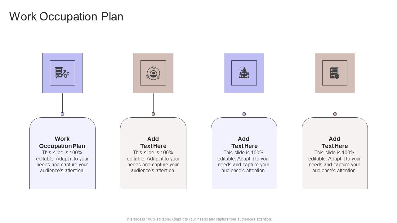 Work Occupation Plan In Powerpoint And Google Slides Cpb PPT Sample