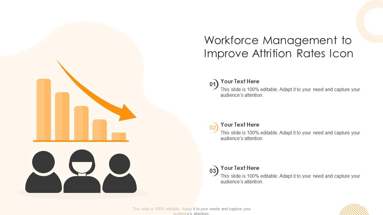 Workforce Management To Improve Attrition Rates Icon Slide01
