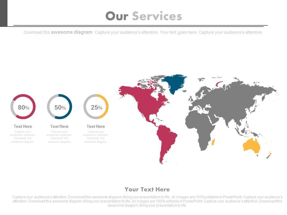World map for our services and percentage powerpoint slides Slide00