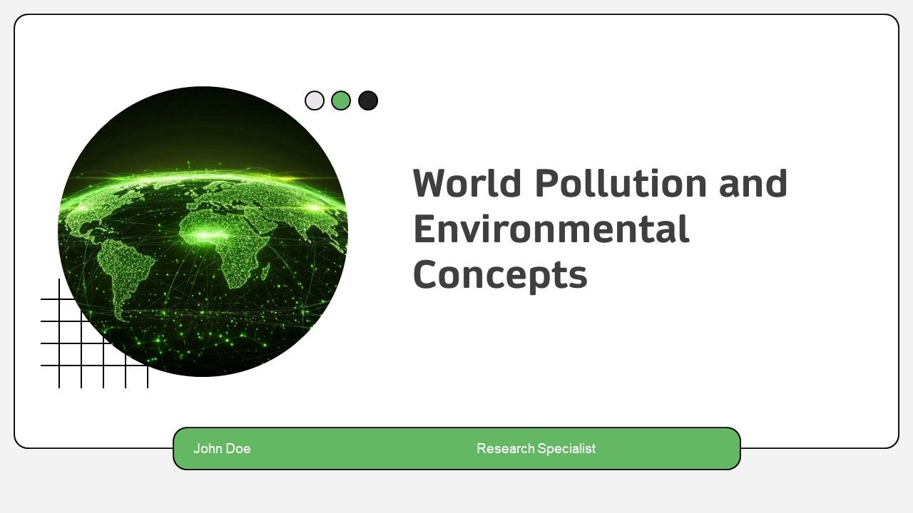 World Pollution And Environmental Concepts PPT Template AT