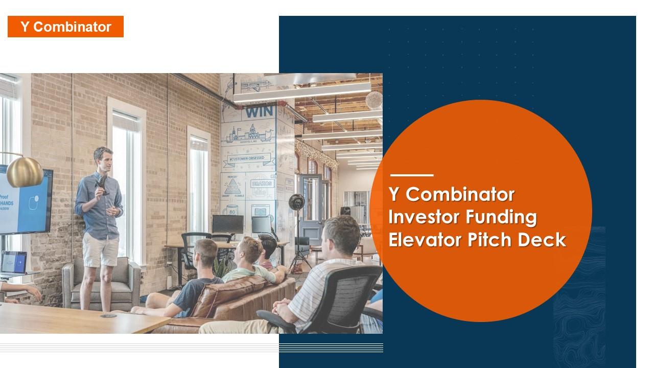 Y combinator investor funding elevator pitch deck powerpoint presentation slides Slide01