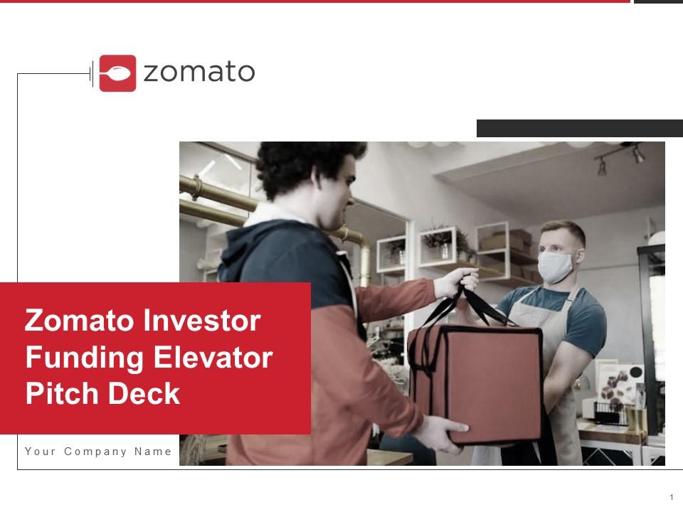 Zomato investor funding elevator pitch deck ppt template