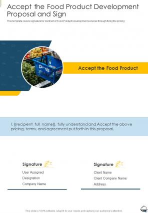 Accept The Food Product Development Proposal And Sign One Pager Sample Example Document
