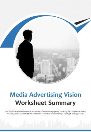 Bi fold media advertising vision worksheet summary document report pdf ppt template one pager