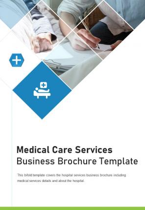 Bi fold medical care services business brochure template document report pdf ppt one pager