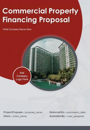 Commercial Property Financing Proposal Example Document Report Doc Pdf Ppt