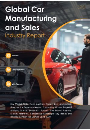 Global Car Manufacturing And Sales Industry Report Pdf Word Document