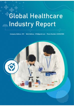 Global Healthcare Industry Report A4 Pdf Word Document IR
