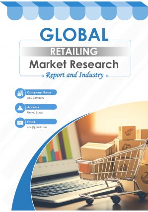 Global Retailing Market Research Report And Industry Analysis Pdf Word Document IR V