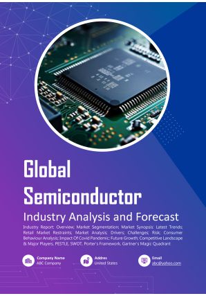 Global Semiconductor Industry Analysis And Forecast Pdf Word Document IR V