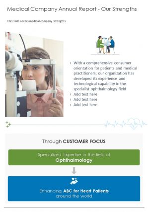 Medical company annual report our strengths presentation report infographic ppt pdf document