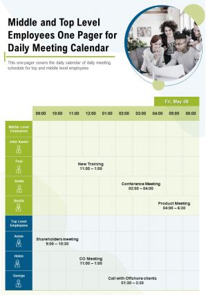 Middle and top level employees one pager for daily meeting calendar report infographic ppt pdf document