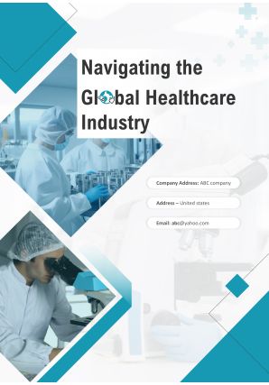 Navigating The Global Healthcare Industry Outlook A4 Word IR V