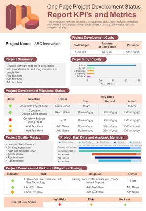 One Page Project Development Status Report KPIs And Metrics Presentation Report Infographic Ppt Pdf Document